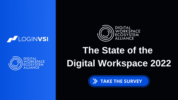 The “State of the Digital Workspace 2022” Survey is Now Open