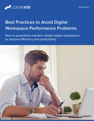 Best Practices to Avoid Digital Workspace Performance Problems
